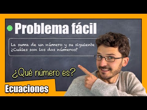PROBLEMA de ECUACIONES: Número desconocido Nivel Fácil 🟢 Cómo resolver problemas de primer grado