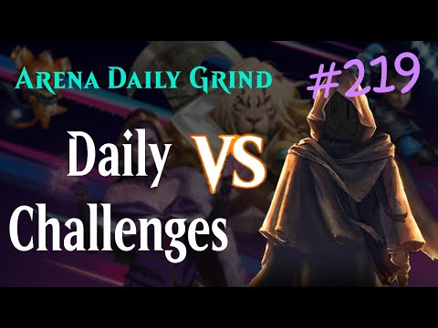 Arena Daily Grind Episode 219 (Magic: the Gathering Arena Gameplay)