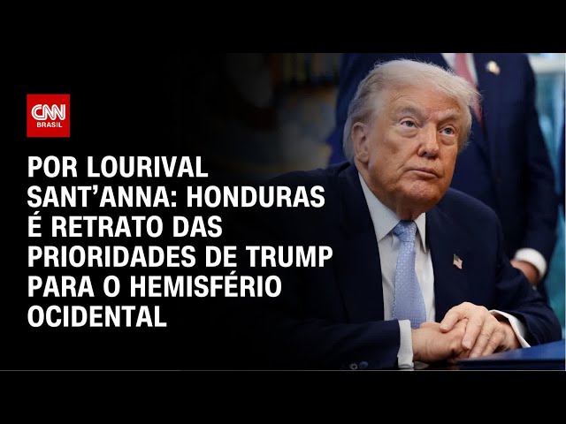 Análise: Honduras é retrato das prioridades de Trump para o hemisfério Ocidental | AGORA CNN