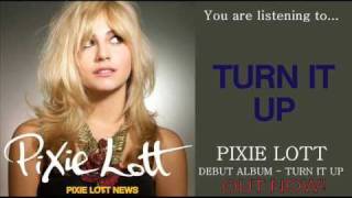 Pixie Lott - Turn It Up - Studio Version - New Track [HQ]