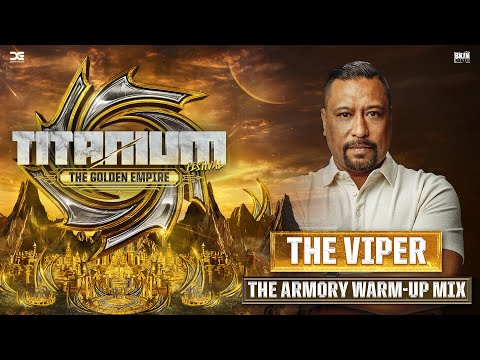 TITANIUM Festival 2025 | The Armory Warm-up Mix by The Viper