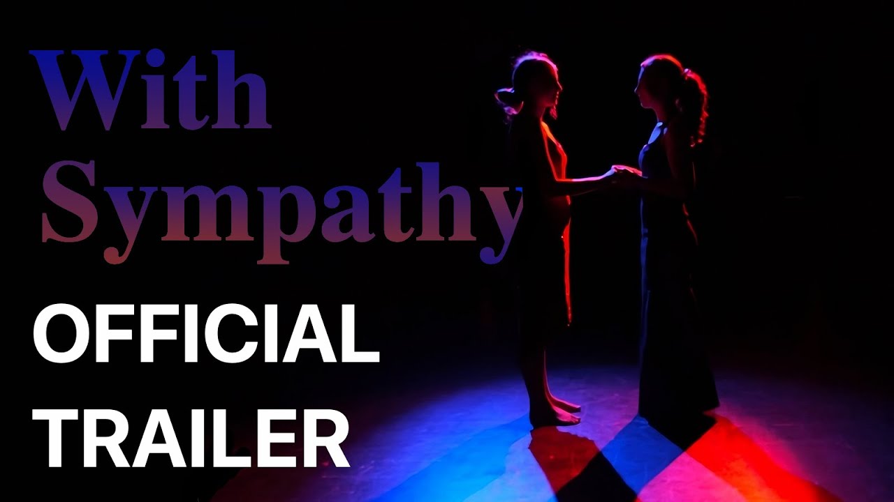 With Sympathy | OFFICIAL TRAILER