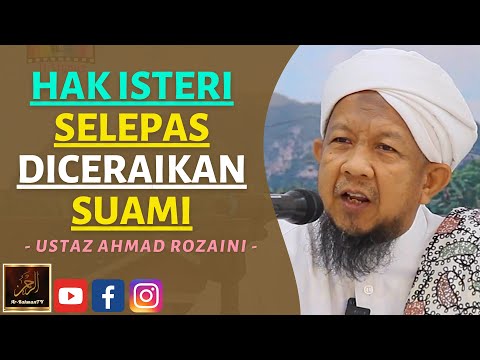 Ustaz Ahmad Rozaini - HAK ISTERI SELEPAS DICERAIKAN SUAMI