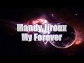 Mandy Jiroux - My Forever (Reez Remix) | LYRICS ...