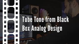 Tube Tone from Black Box Analog Design
