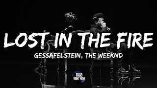 Gesaffelstein &amp; The Weeknd - Lost In The Fire (Lyrics)