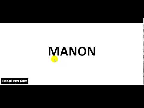 How to pronounce MANON