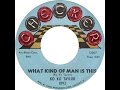 Ko Ko Taylor - What Kind Of Man Is This (1964)