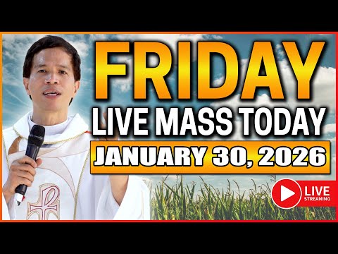 FILIPINO LIVE MASS TODAY ONLINE II JANUARY 30, 2026 II FR. FIDEL ROURA