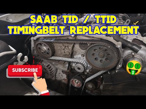 Saab 9-5 9-3 TID / TTID Timingbelt Replacement