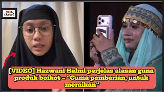 Download lagu Hazwani Helmi explains reason for using boycotted products – “Just a gift, to celebrate” mp3