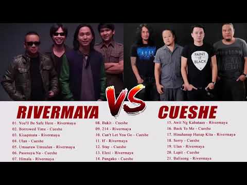 Rivermaya, Cueshe Nonstop Collection - FiLipino classic sonGs 2020 / Opm Love SongS 2020
