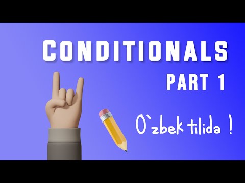 Everbest: Lesson 25 - CONDITIONALS (Part I) - O'zbek tilida