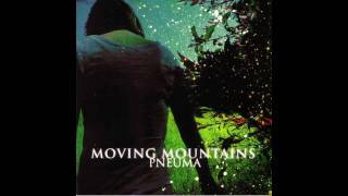 Moving Mountains - Grow On, Grow Up, Grow Out
