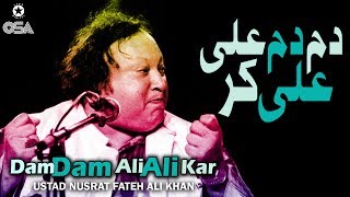 Dam Dam Ali Ali Kar | Ustad Nusrat Fateh Ali Khan | official version | OSA Islamic