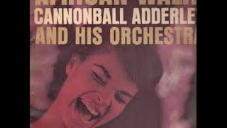 Cannonball Adderley - African Waltz  - Something Different /Riverside Records 1961