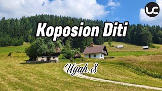 Download lagu Koposion Diti-Uyah.S Sada koruk sada turongou nokogoruk nga kakal poinrongou mp3 Download lagu Koposion Diti-Uyah.S Sada koruk sada turongou nokogoruk nga kakal poinrongou mp3