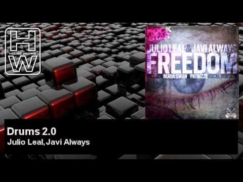 Julio Leal, Javi Always - Drums 2.0 - HouseWorks