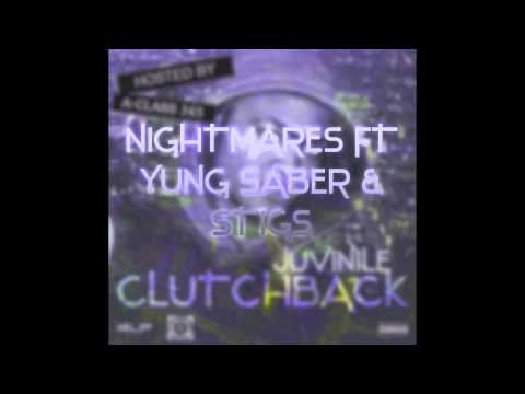 Nightmares - Juvinile Ft Yung Saber & Stigs [#Clutchback Mixtape] [@JuvinileKlp @KLPStudio]