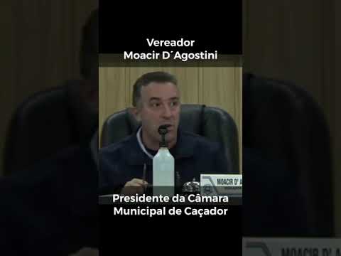 Emendas para Caçador Vereador Moacir D´Agostini