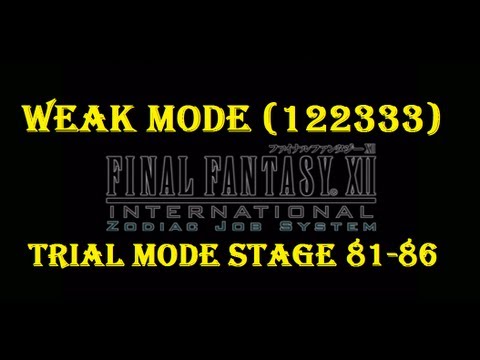 Final Fantasy XII IZJS 122333 [Weak Mode] Trial Mode Stage 81-86