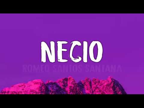 romeo santos - necio (letra/lyrics) ft. santana