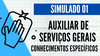 Simulado 01 - Auxiliar de Serviços Gerais - Conhecimentos Específicos