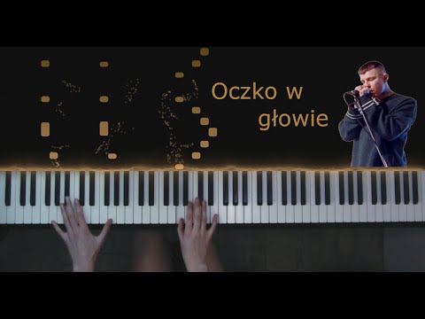 Oczko w głowie - Tymek, Kuba Karaś, Urbanski | Piano cover by PiAnno + nuty