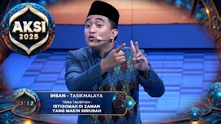 Download lagu Ihsan (Tasikmalaya) Kasih Tahu Cara 'Istiqomah Di Zaman Yang Makin Berubah' | AKSI Indosiar 2025 mp3 Download lagu Ihsan (Tasikmalaya) Kasih Tahu Cara 'Istiqomah Di Zaman Yang Makin Berubah' | AKSI Indosiar 2025 mp3