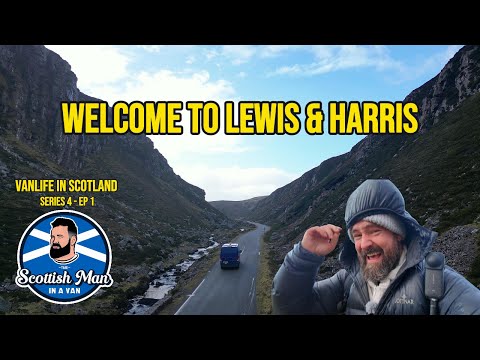 WELCOME TO LEWIS & HARRIS - Vanlife in Scotland - Ep 1 Series 4