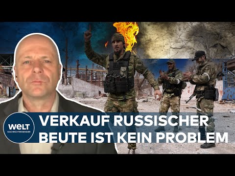 RUSSISCHER RAUBKRIEG: Darum kann Plünderer Putin geraubtes Getrteide verkaufen | WELT Analyse