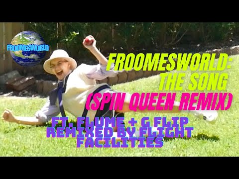 Froomesworld Ft. Flume + G Flip (Flight Facilities Spin Queen Remix)