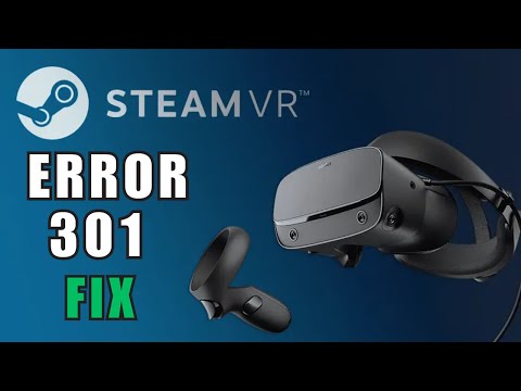 How to Fix SteamVR Error 301: "A key component of SteamVR isn't working" (2025 UPDATE)
