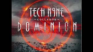 Tech N9ne - Dominion: 18. Morning Till the Nightfall (ft.Wrekonize,Rittz,Tech N9ne,Krizz Kaliko)