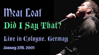 Meat Loaf: Did I Say That (Live Soundboard)