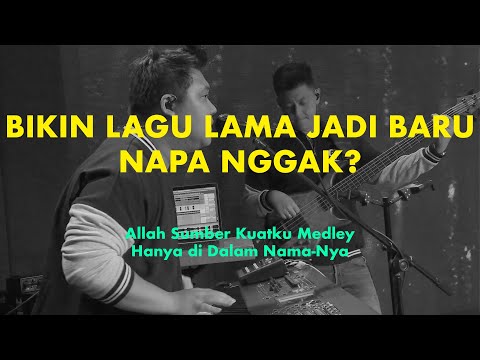 Allah Sumber Kuatku Medley Hanya Di Dalam Nama-Nya (Live Arrangement)