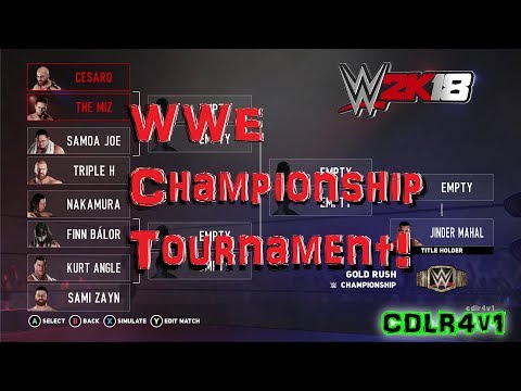 WWE 2K18 WWE CHAMPIONSHIP TOURNAMENT PART 1