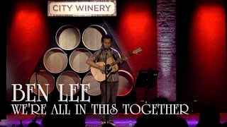 Ben Lee - We&#39;re All In This Together live 07/01/15 City Winery New York