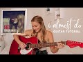 I Almost Do Guitar Tutorial (with intro riff) // Taylor Swift RED // Nena Shelby
