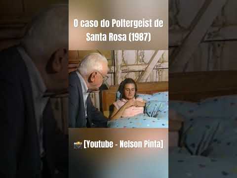 O Caso do Poltergeist de Santa Rosa