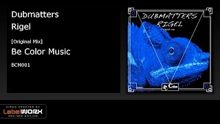 Dubmatters - Rigel (Original Mix)