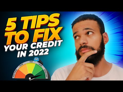 , title : '5 Tips To Fix Your Credit 2022'