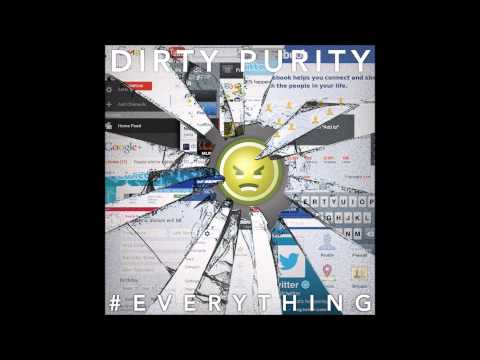 Dirty Purity - Drat