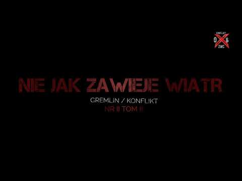 Gremlin / Konflikt - NIE JAK ZAWIEJE WIATR (NR II TOM II)