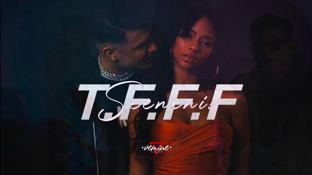SEENENIS - T.F.F.F (OFFICIAL VIDEO)