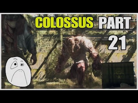 DYING LIGHT THE BEAST 100% Walkthrough Gameplay Part 21 - COLOSSUS