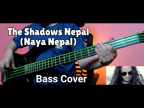 The Shadows Nepal - Naya Nepal Bass Cover | Joel Kyapchhaki Magar
