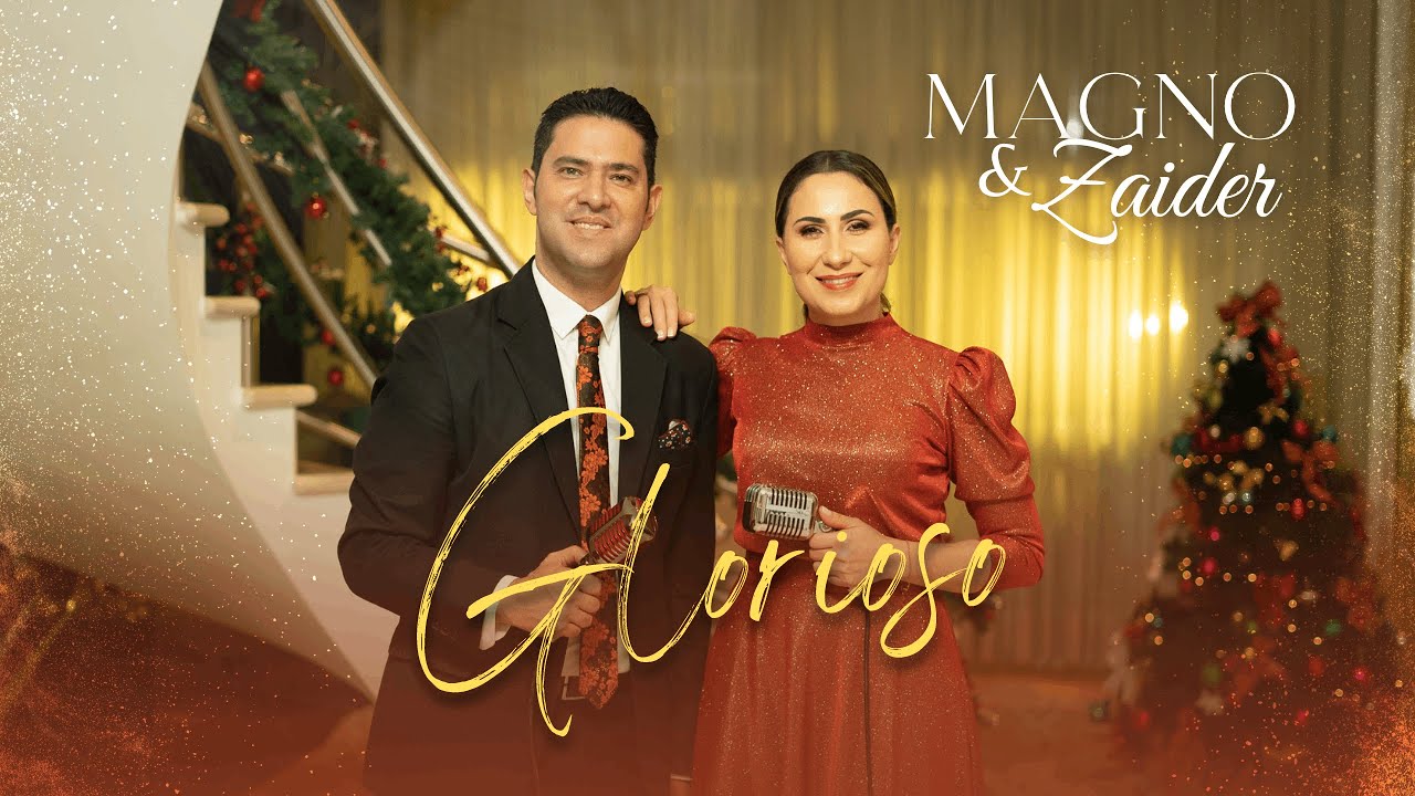 Magno e Zaider - Glorioso [ Hino de Natal ] Clipe Oficial