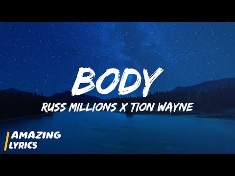 Russ Millions x Tion Wayne - Body