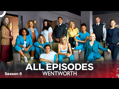 ✨ Wentworth ALL EPISODES ✨ - Wentworth Season 8 Part 1
